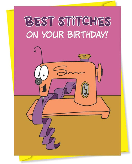 By The Yard Best Stitches on Your Birthday Birthday Greeting Card