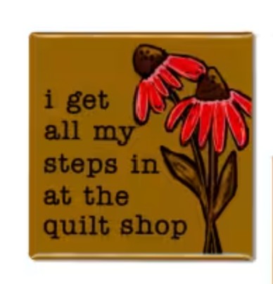 Quilt Shop Steps Magnet